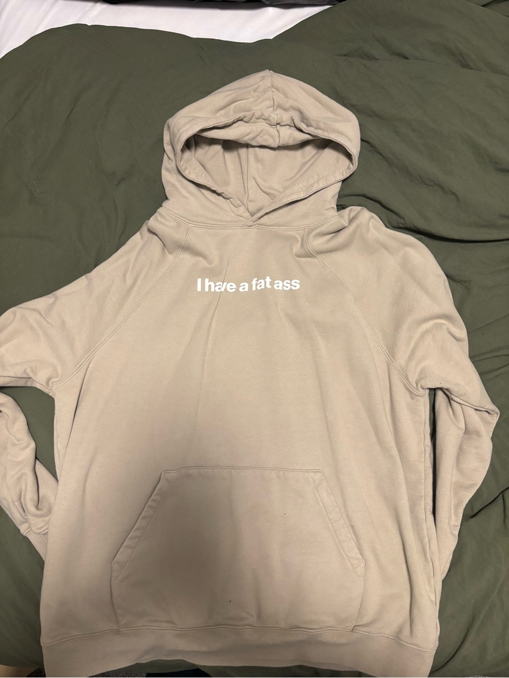 Beige Graphic Hoodie - "I have a fat ass"